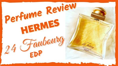 hermes perfume 24 faubourg review|24 faubourg reformulated.